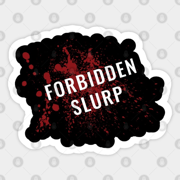 Diablerie: The Forbidden Slurp Sticker by highcouncil@gehennagaming.com